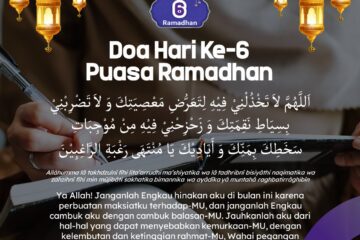 Doa Hari Ke 6 Puasa Ramadhan